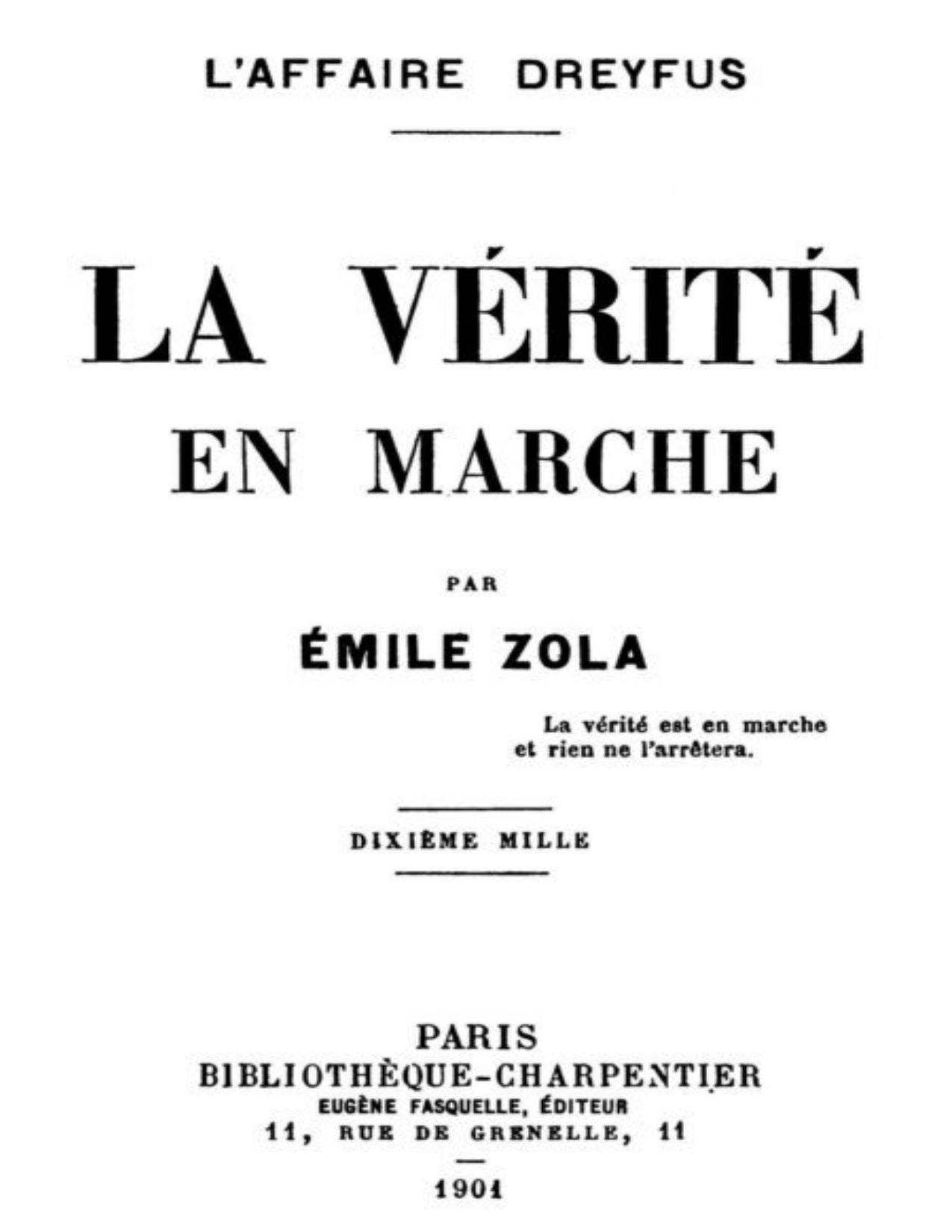 La Verite En Marche Lrsquoaffaire Dreyfus