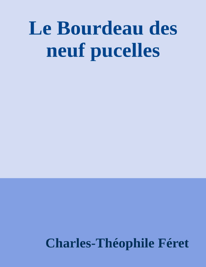 Couverture de Le Bourdeau des neuf pucelles