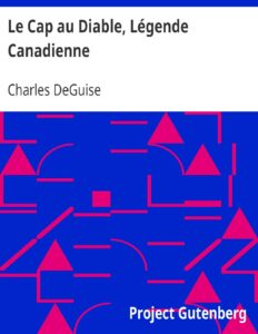 Le Cap Au Diable Legende Canadienne