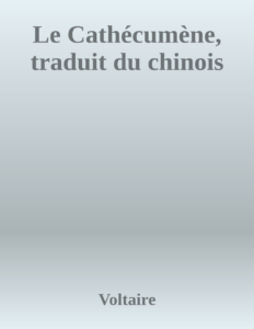 Couverture de Le Cathécumène, traduit du chinois