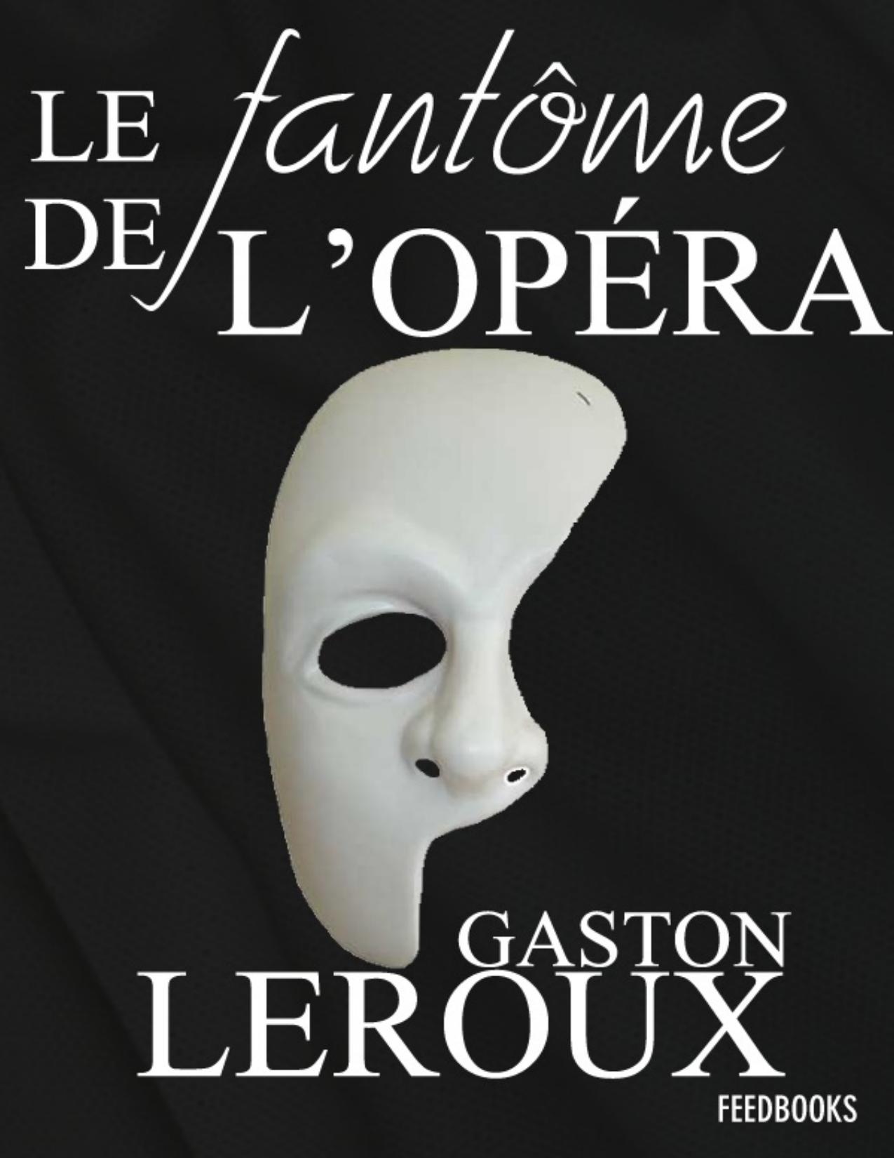 Le Fantome De LrsquoOpera