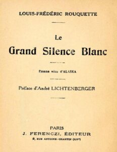 Le Grand Silence Blanc Roman Vecu DrsquoAlaska