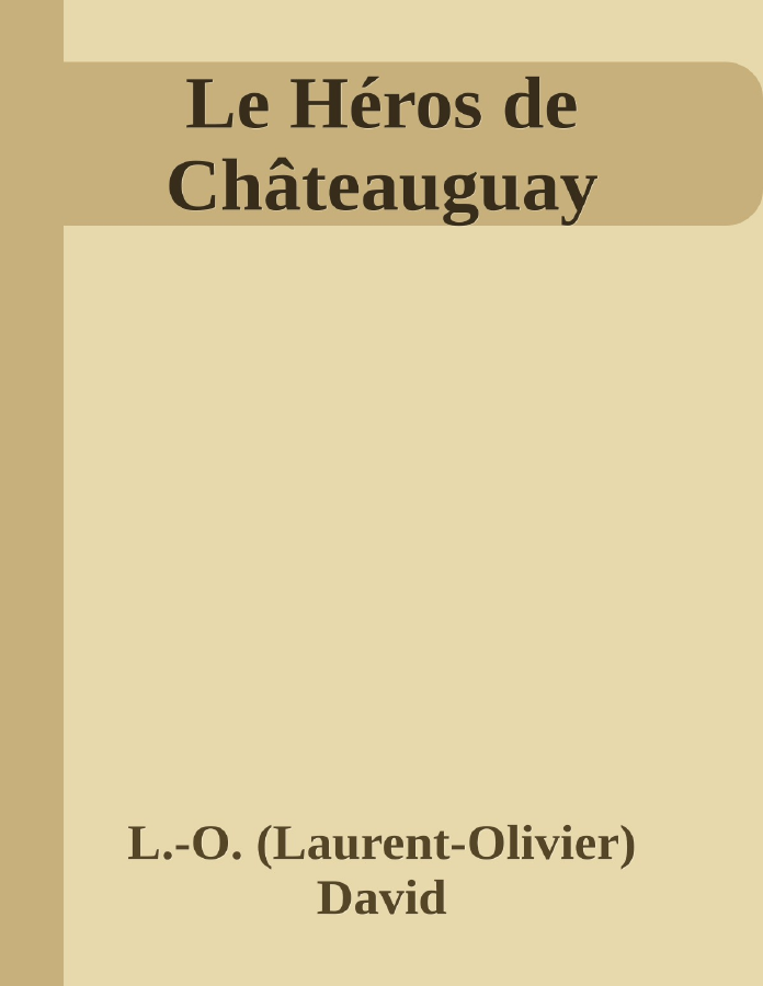 Couverture de Le Héros de Châteauguay