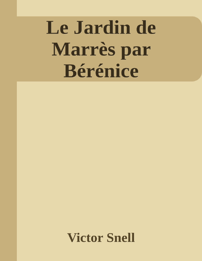 Couverture de Le Jardin de Marrès
par Bérénice