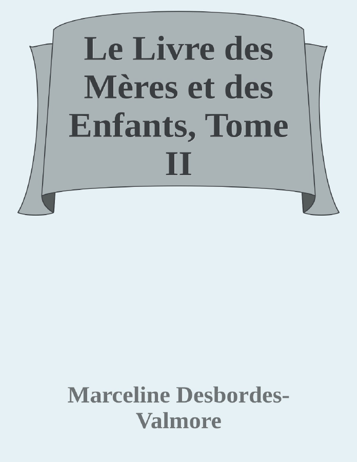 Couverture de Le Livre des Mères et des Enfants, Tome II