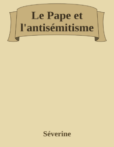 Couverture de Le Pape et l'antisémitisme