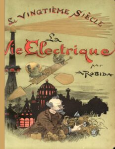 Le Vingtieme Siecle La Vie Electrique