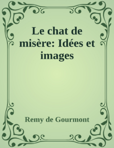 Couverture de Le chat de misère: Idées et images