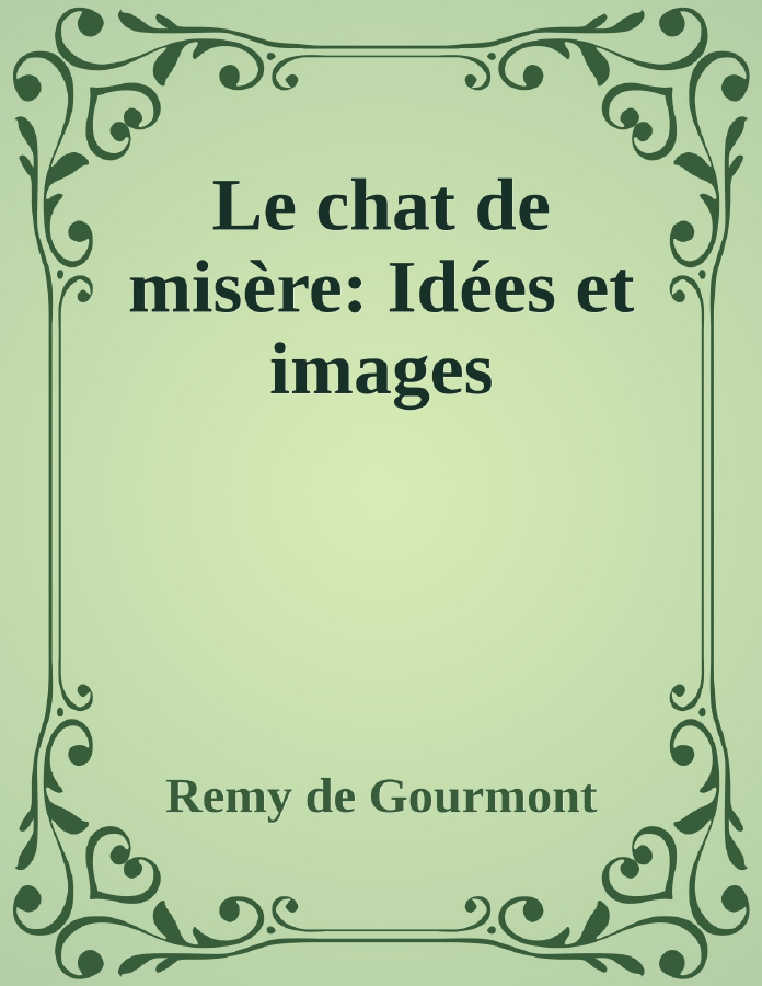 Couverture de Le chat de misère: Idées et images