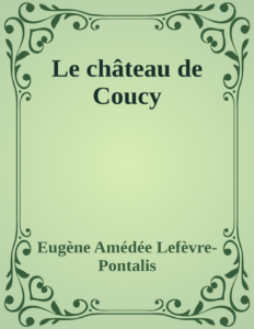 Couverture de Le château de Coucy