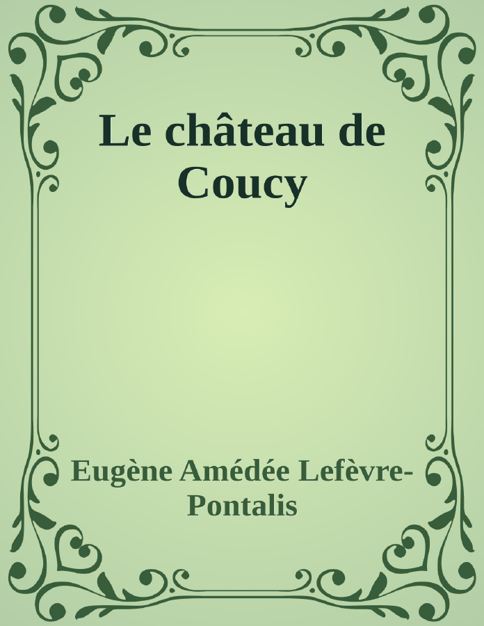 Couverture de Le château de Coucy