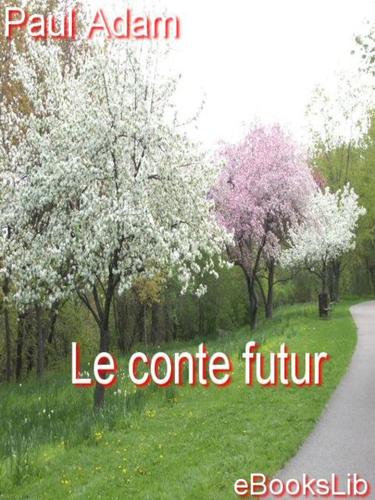Le Conte Futur