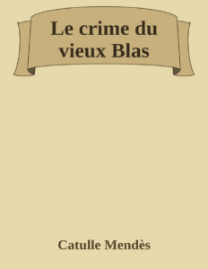 Couverture de Le crime du vieux Blas
