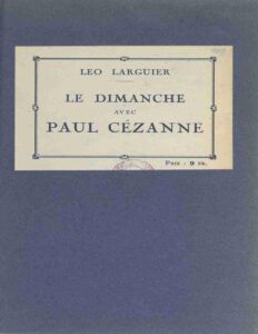 Le Dimanche Avec Paul Cezanne Souvenirs