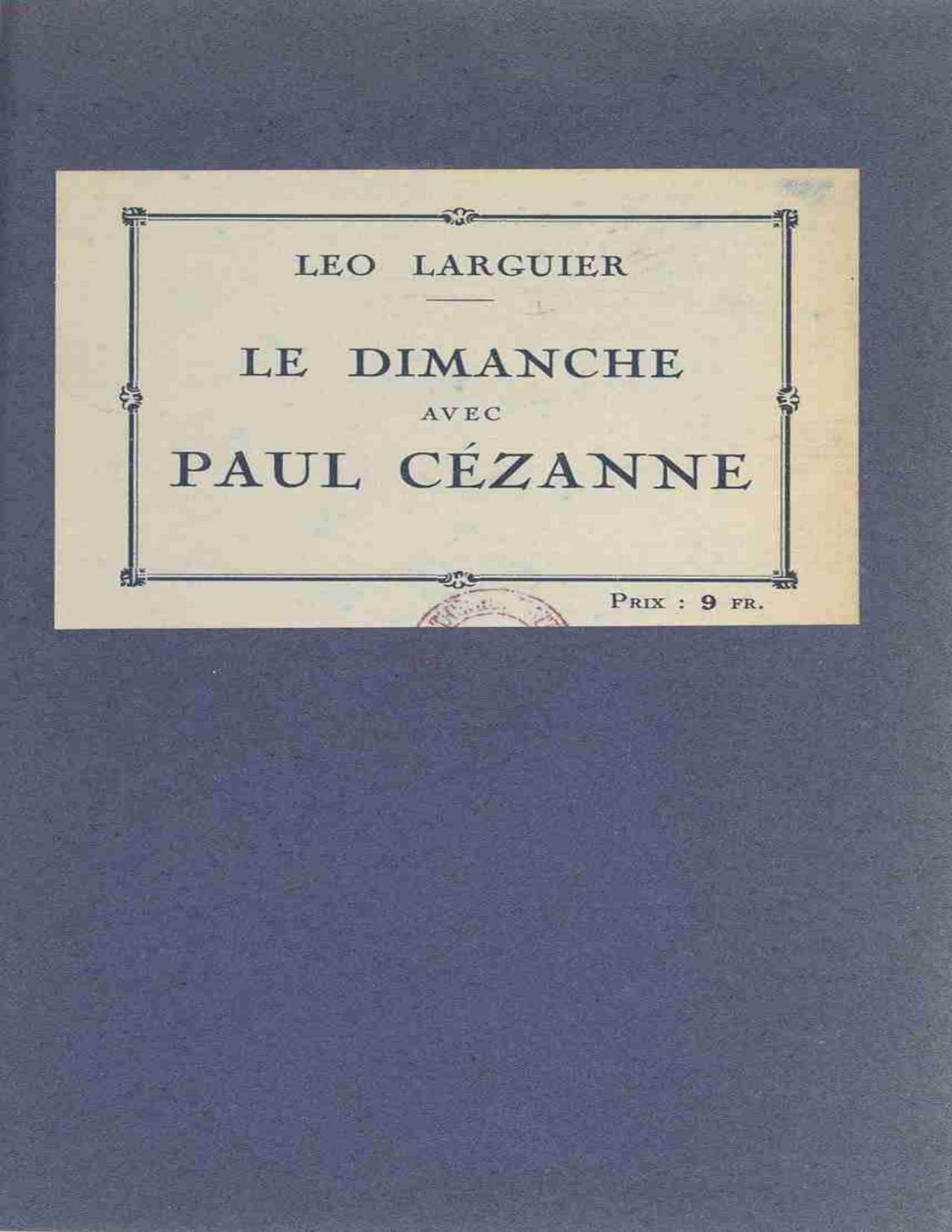 Le Dimanche Avec Paul Cezanne Souvenirs
