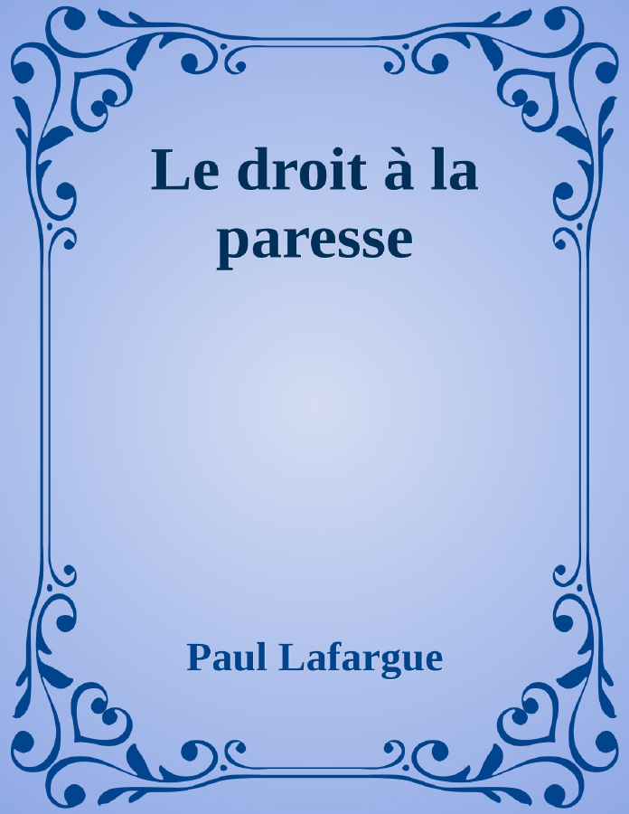 Couverture de Le droit à la paresse