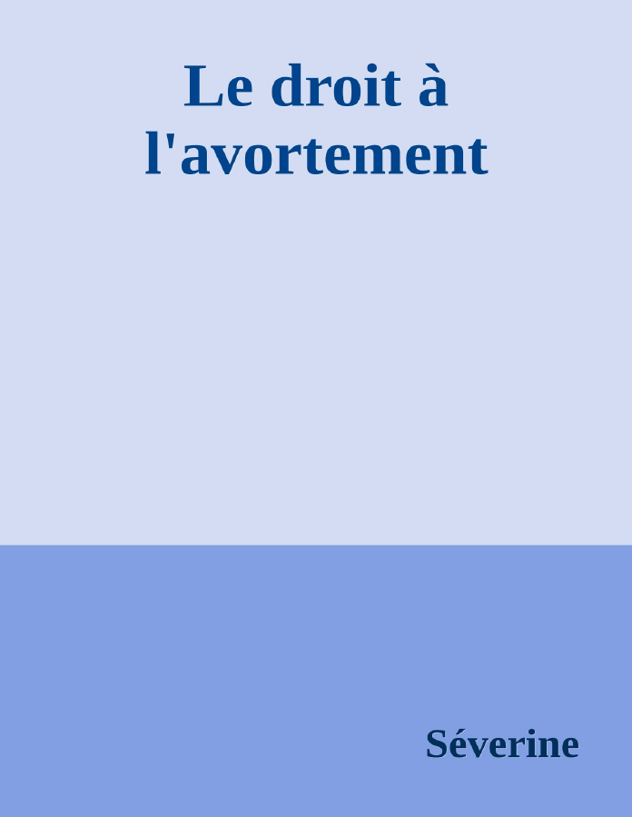 Couverture de Le droit à l'avortement