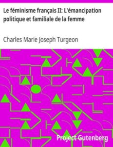 Le Feminisme Francais II Lrsquoemancipation Politique
