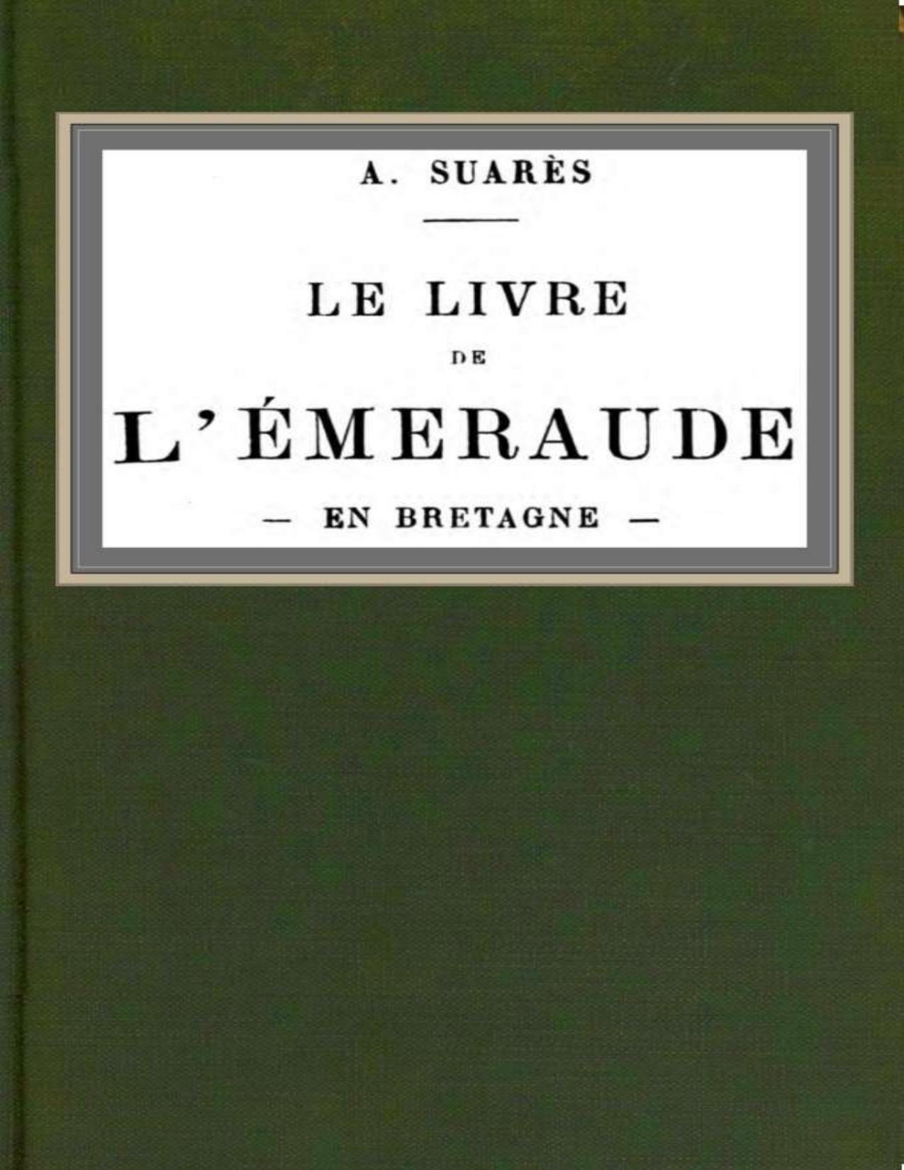 Le Livre De Lrsquoemeraude En Bretagne