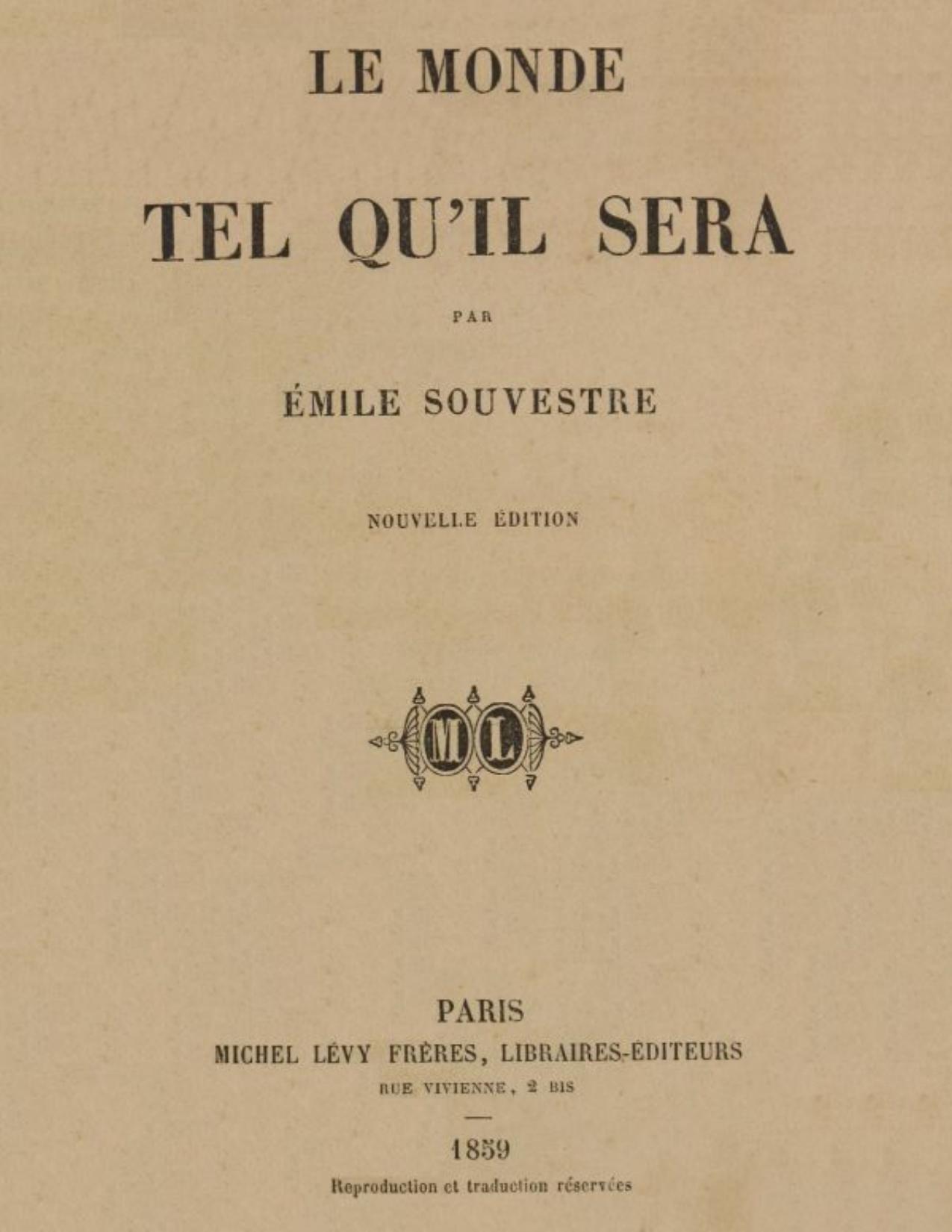 Le Monde Tel Qursquoil Sera
