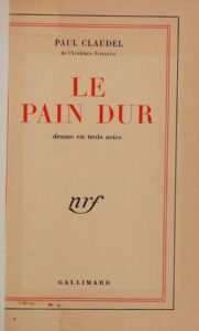 Le Pain Dur Drame En Trois Actes