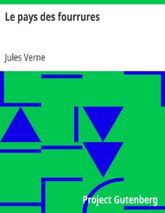 Le Pays Des Fourrures