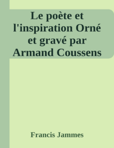 Couverture de Le poète et l'inspiration
Orné et gravé par Armand Coussens