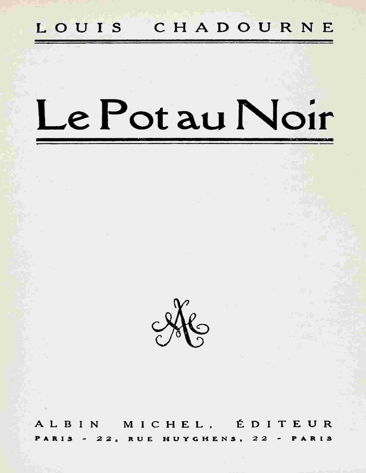 Le Pot Au Noir