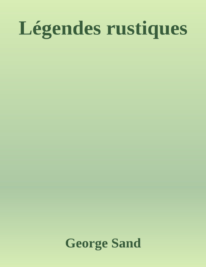 Couverture de Légendes rustiques