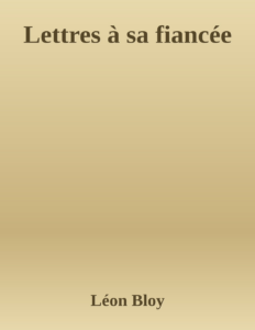 Couverture de Lettres à sa fiancée