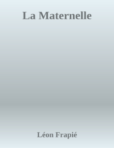 Couverture de La Maternelle