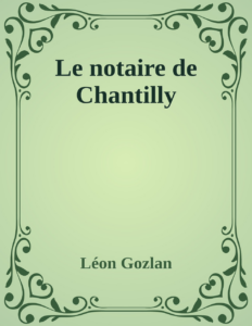 Couverture de Le notaire de Chantilly