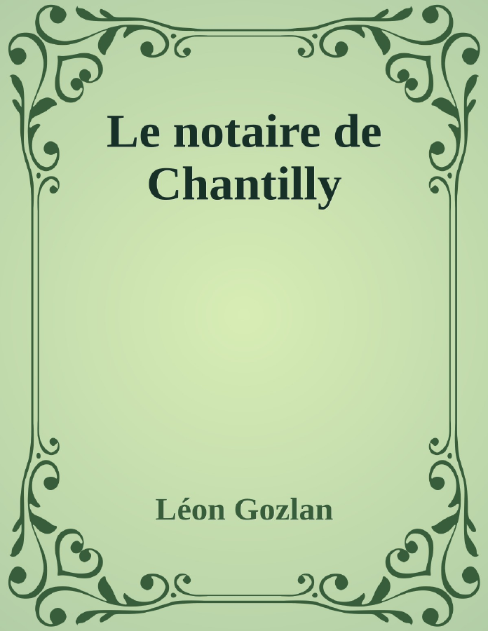 Couverture de Le notaire de Chantilly