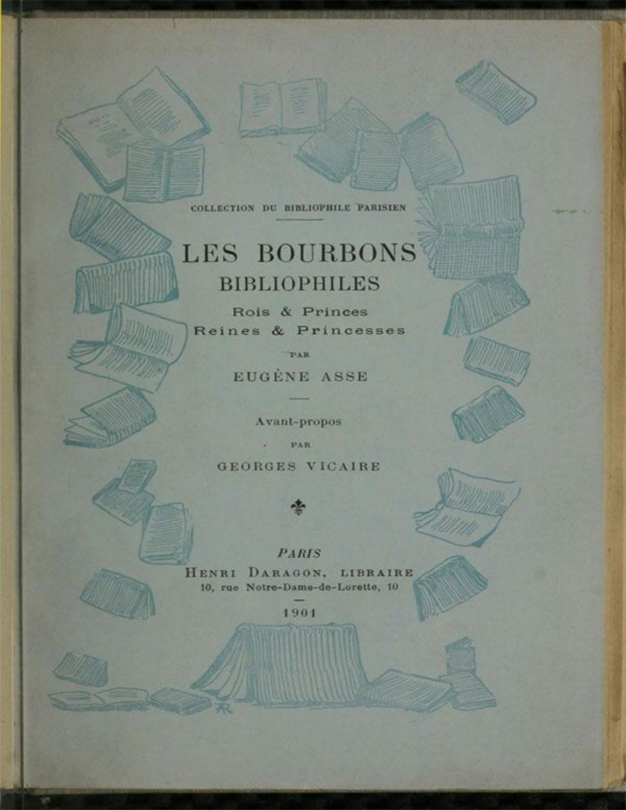 Les Bourbons Bibliophiles Rois 038 Princes Reines 038