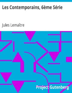 Les Contemporains 6eme Serie Etudes Et Portraits Litte