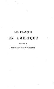 Les Francais En Amerique Pendant La Guerre De Lrsquoi