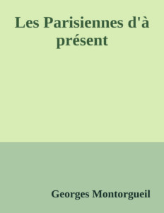 Couverture de Les Parisiennes d'à présent