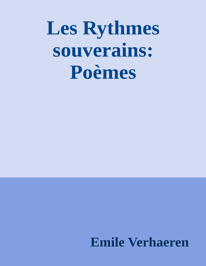Couverture de Les Rythmes souverains: Poèmes