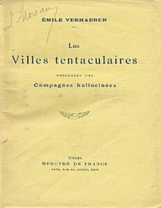 Les Villes Tentaculaires Precedees Des Campagnes Halluci