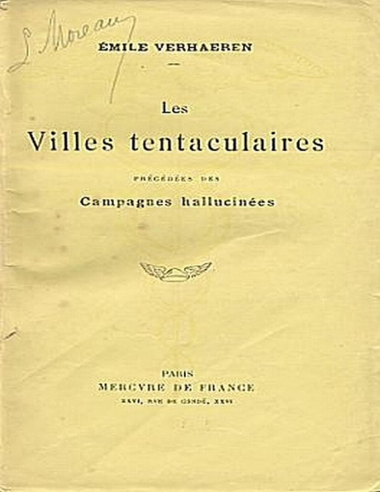 Les Villes Tentaculaires Precedees Des Campagnes Halluci