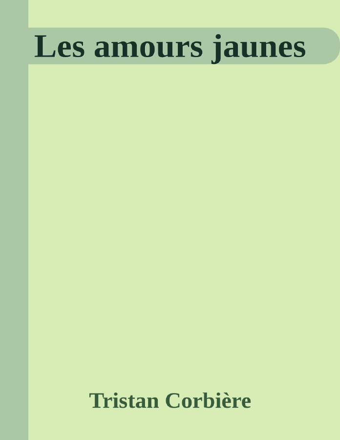 Couverture de Les amours jaunes