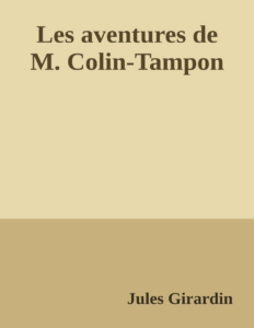 Couverture de Les aventures de M. Colin-Tampon