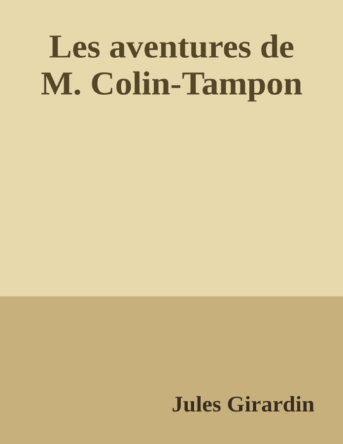 Couverture de Les aventures de M. Colin-Tampon