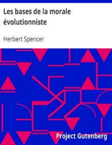 Les Bases De La Morale Evolutionniste