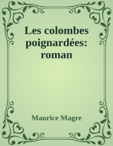 Couverture de Les colombes poignardées: roman
