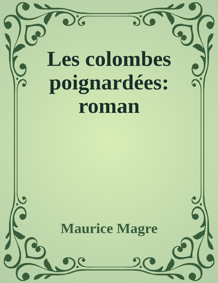 Couverture de Les colombes poignardées: roman