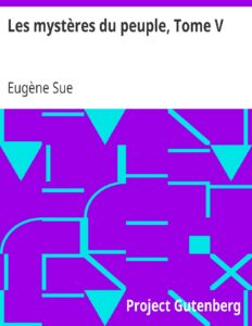 Les Mysteres Du Peuple Tome V Histoire Drsquoune Famille