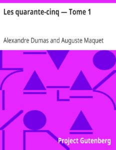 Les Quarante Cinq — Tome 1