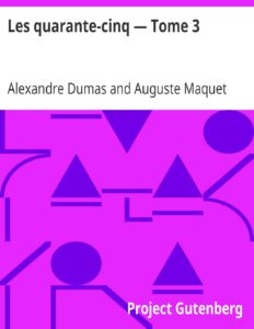 Les Quarante Cinq — Tome 3