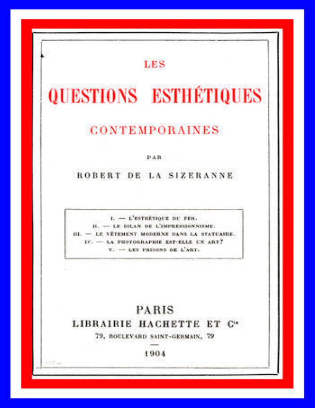 Les Questions Esthetiques Contemporaines